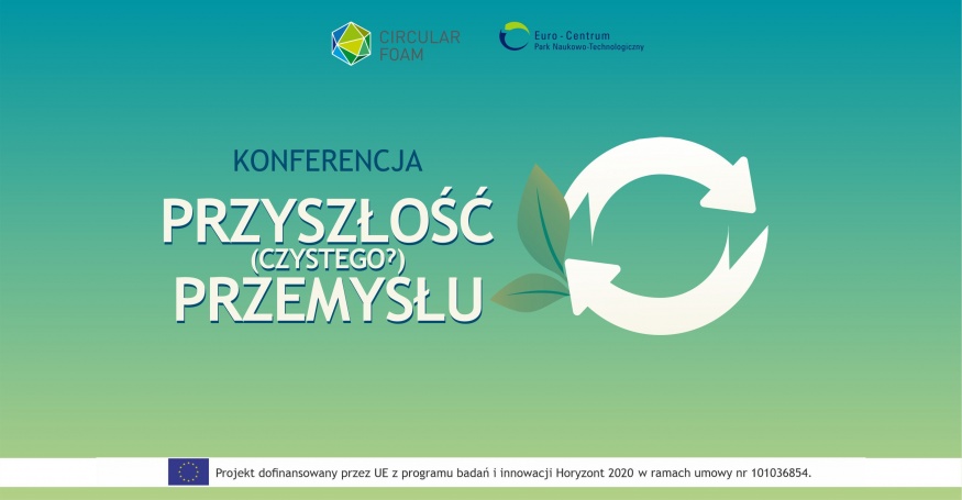 Konferencja: Przyszłość (Czystego?) Przemysłu