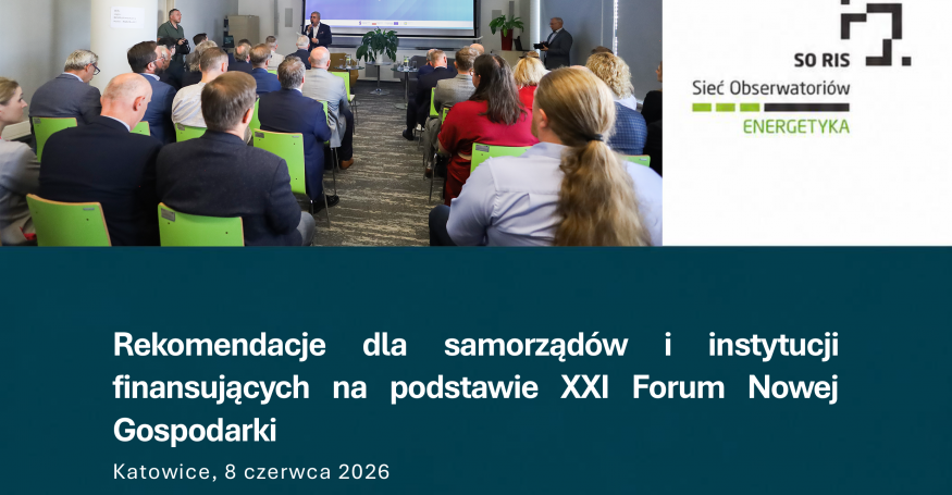 XXI Forum Nowej Gospodarki z rekomendacjami dla transformacji ciepłownictwa
